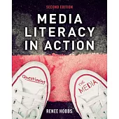 Media Literacy in Action: Questioning the Media