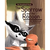 The Sparrow and the Racoon