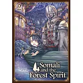 Somali and the Forest Spirit Vol. 2