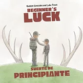 Beginner’s Luck: Suerte de Principiante