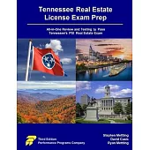 Tennessee Real Estate License Exam Prep: All-in-One Review and Testing to Pass Tennessee’s PSI Real Estate Exam
