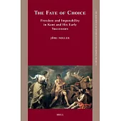 The Fate of Choice: Freedom and Imputability in Kant and His Early Successors