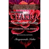 Mooladhara Chakra Awakening & Healing: Authentic Yoga Nidra Meditation Script!