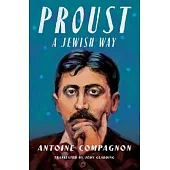 Proust, a Jewish Way