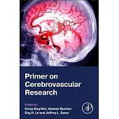 Primer on Cerebrovascular Research