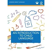 An Introduction to Child Language