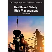 Health and Safety: Risk Management