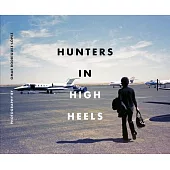 Hunters in High Heels