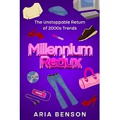 Millennium Redux: The Unstoppable Return of 2000s Trends