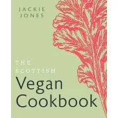 The Scottish Vegan Cookbook