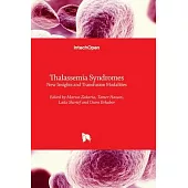 Thalassemia Syndromes - New Insights and Transfusion Modalities