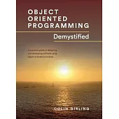 Object Oriented Programming Demystified