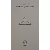 The Case Against Travel