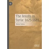 The Jesuits in Syria: 1625-1683