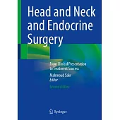 Head and Neck and Endocrine Surgery: From Clinical Presentation to Treatment Success