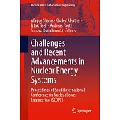 Challenges and Recent Advancements in Nuclear Energy Systems: Proceedings of Saudi International Conference on Nuclear Power Engineering (Scope)