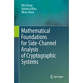 Mathematical Foundations for Side-Channel Analysis of Cryptographic Systems