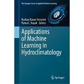 Applications of Machine Learning in Hydroclimatology