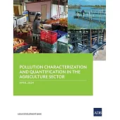 Pollution Characterization and Quantification in the Agriculture Sectors