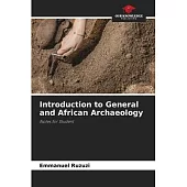 Introduction to General and African Archaeology