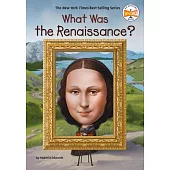 What Was the Renaissance?