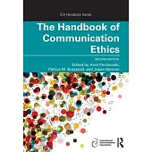 The Handbook of Communication Ethics