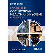 Principles of Occupational Hygiene: An Introduction, Fourth Edition