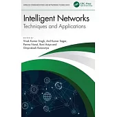 Intelligent Networks: Techniques, and Applications