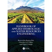 Handbook of Applied Hydrologic and Water Resources Engineering