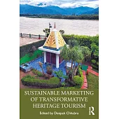 Sustainable Marketing of Transformative Heritage Tourism