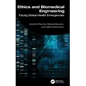 Ethics and Biomedical Engineering: Facing Global Health Emergencies