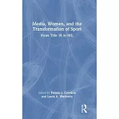 Media, Women, and the Transformation of Sport: From Title IX to Nil