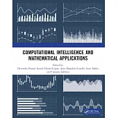 Computational Intelligence and Mathematical Applications: Proceedings of the International Conference on Computational Intelligence and Mathematical A