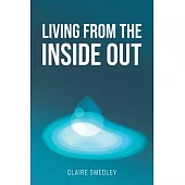 Living from the Inside Out