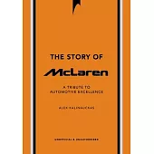 The Story of McLaren: A Tribute to Automotive Excellence