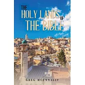 The Holy Lands of the Bible