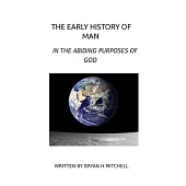 The Early History of Man