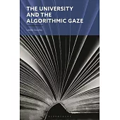 The University and the Algorithmic Gaze