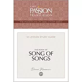 Tpt the Book of Song of Songs: 12-Lesson Study Guide