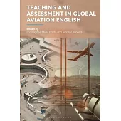 Teaching and Assessment in Global Aviation English