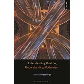 Understanding Bakhtin, Understanding Modernism