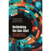 Rethinking the One-Shot: A New Approach to Information Literacy