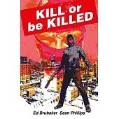 Kill or Be Killed Compendium