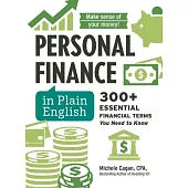 Personal Finance in Plain English: 300+ Essential Financial Terms You Need to Know