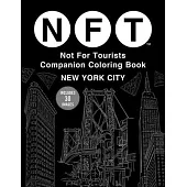 Not for Tourists Coloring: Color Through New York City