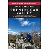Amc’s Best Day Hikes in the Shenandoah Valley: Four-Season Guide to 50 of the Best Trails from Harpers Ferry to Jefferson National Forest