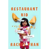 Restaurant Kid: A Memoir of Family and Belonging