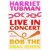 Harriet Tubman: Live in Concert