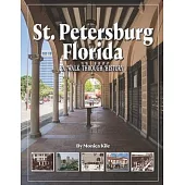 St. Petersburg: A Walk Through History