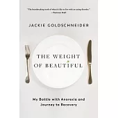 The Weight of Beautiful